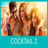 Cocktail 2 (2026) Mp3 Songs