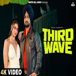 Third Wave - Raman Lakhesar Mp3 Song