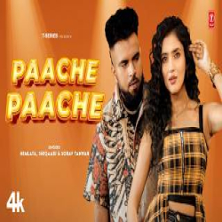 Paache Paache - Hemlata, Shiqaari, Sorav Tanwar, Mahi Dhaka Mp3 Song
