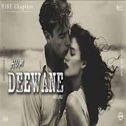 HUM DEEWANE Mp3 Song
