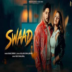 Swaad - Baaz Brar Mp3 Song