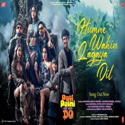 Humne Bhi Lagaya Dil Jaha Dil Lagana Mana Tha (Pati Patni Aur Woh Do) Badshah, Krish Mondal, Kishore Mondal, Ipsitaa Mp3 Song