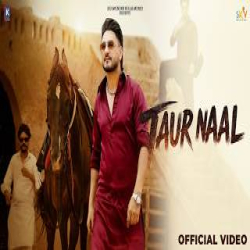 Taur Naal - Kulwinder Billa Mp3 Song