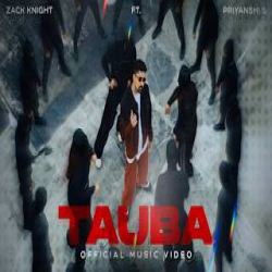 TAUBA - Zack Knight, Priyanshi Srivastava Mp3 Song