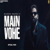 Main Vohe - Masoom Sharma