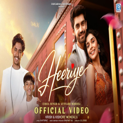 Heeriye - Krish, Kishore Mondal Mp3 Song