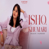 Ishq Khumari - Baani Sandhu
