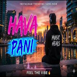 HAVA PANI - Devraj MDA Mp3 Song