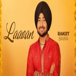 Laavan - Ranjit Bawa Mp3 Song