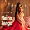 Naina Jaage - Debattama