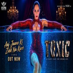aaj jaane ki zid na karo Mp3 Song
